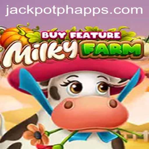 MilkyFarmBuyFeature: A New Era in JackpotPH App Gaming