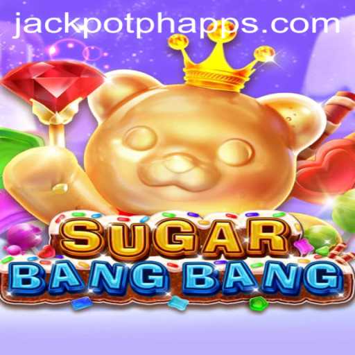 Discover the Exciting World of SUGARBANGBANG: A New Gaming Sensation on JackpotPH App